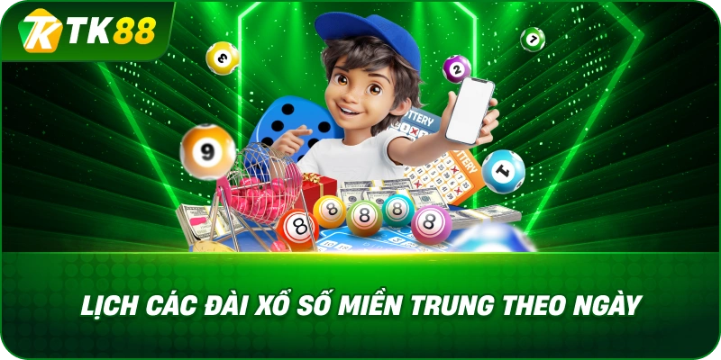 Lịch Các Đài Xổ Số Miền Trung Theo Ngày