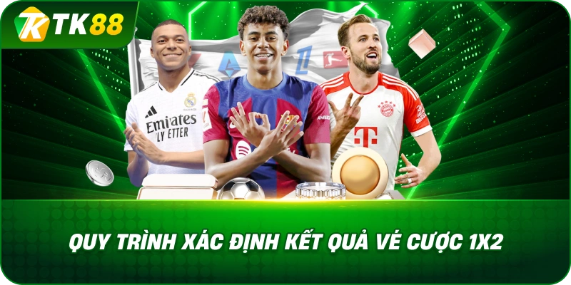 Quy Trình Xác Định Kết Quả Vé Cược 1x2